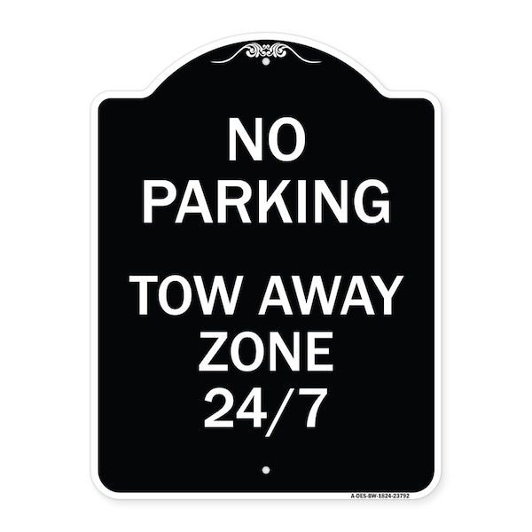 Signmission No Parking Tow Away Zone 247 Heavy-Gauge Aluminum Architectural Sign, 24" x 18", BW-1824-23792 A-DES-BW-1824-23792 - main